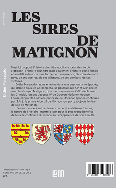 La quatrième de couverture de Les sires de Matignon de Didier Marsaudon