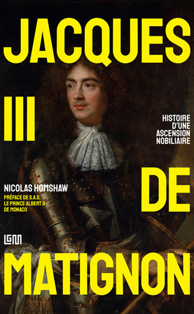 Le livre Jacques III de Matignon de Nicolas Homshaw chez LGM éditions